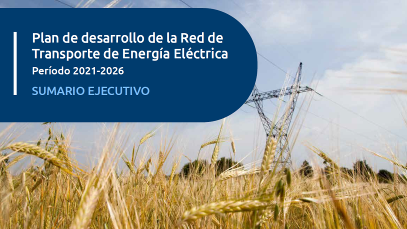 Spanish Transmisssion Network Development Plan for Electricity. Period 2021-2026. Executive summary